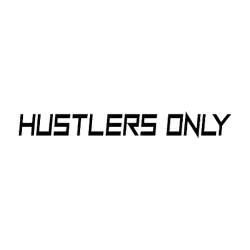 Hustlers Only